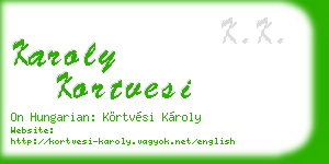 karoly kortvesi business card